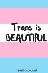 Trans is Beautiful