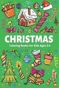 Christmas Coloring Book for Kids Ages 2-4
