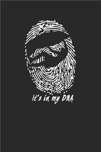 It's in my DNA