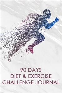 90 Days Diet & Exercise Challenge Journal