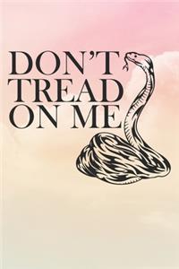 Don't Tread On Me