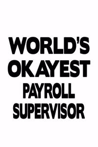 World's Okayest Payroll Supervisor