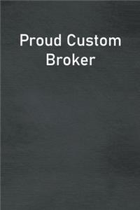 Proud Custom Broker