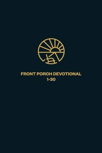 Front Porch Devotional: 1-30