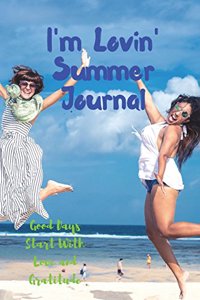 I'm Lovin' Summer Journal