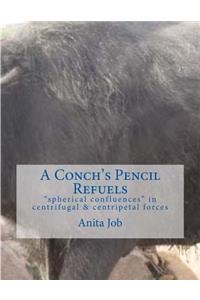 A Conch's Pencil Refuels