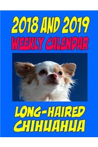 2018 and 2019 Weekly Calendar Long-haired Chihuahua