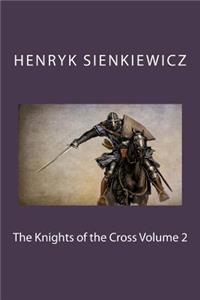 The Knights of the Cross Volume 2