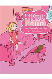 Pink Nana