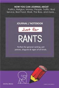 Just for Rants Journal Notebook