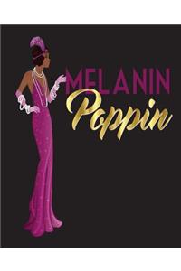 Melanin Poppin'