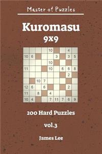 Master of Puzzles - Kuromasu 200 Hard Puzzles 9x9 Vol. 3