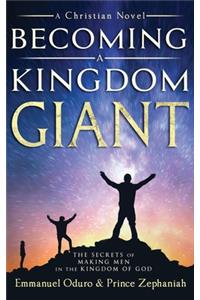 Becoming a Kingdom Giant