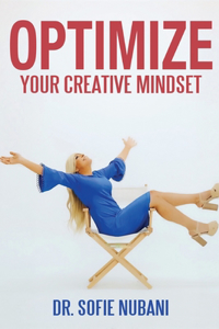 Optimize Your Creative Mindset