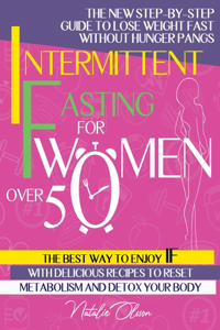 Intermittent Fasting for Women Over 50