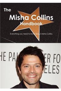 The Misha Collins Handbook - Everything You Need to Know about Misha Collins