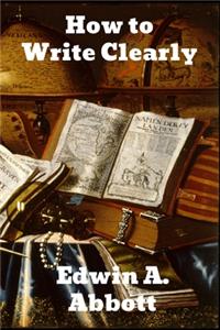 How to Write Clearly