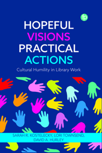 Hopeful Visions, Practical Actions