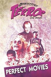Quintessence of Terror