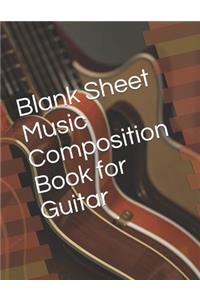 Blank Sheet Music Composition Book for Guitar