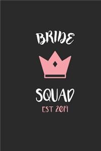 Bride Squad Est 2019