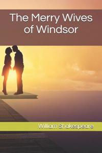 The Merry Wives of Windsor