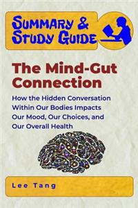 Summary & Study Guide - The Mind-Gut Connection
