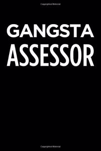 Gangsta Assessor