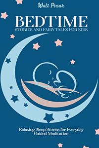 Bedtime Stories and Fairy Tales for Kids