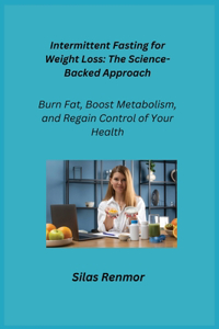 Intermittent Fasting for Weight Loss