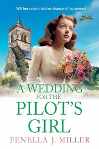 A Wedding for The Pilot’s Girl