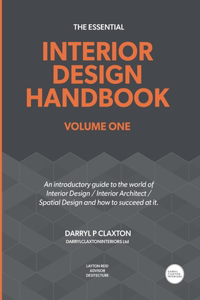 Essential Interior Design Handbook Volume One