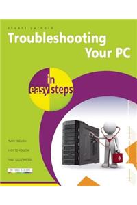 Troubleshooting Your PC in Easy Steps