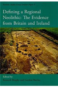 Defining a Regional Neolithic