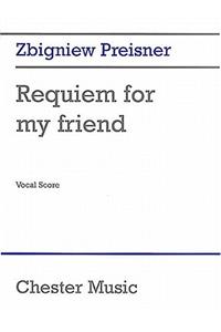 Requiem for My Friend