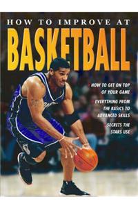 How to Improve at Basketball
