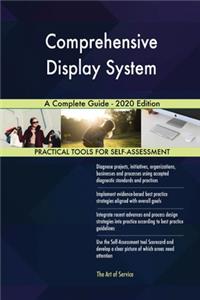Comprehensive Display System A Complete Guide - 2020 Edition
