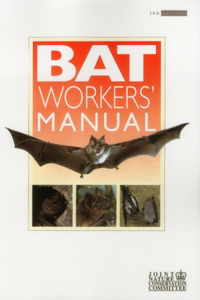 Bat Workers' Manual