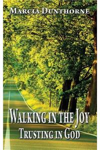 Walking in the Joy