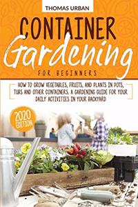 Container gardening for beginners