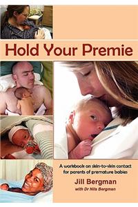 Hold Your Premie