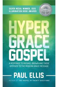 Hyper-Grace Gospel