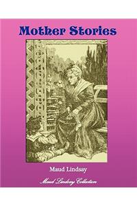Mother Stories