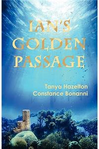 Ian's Golden Passage