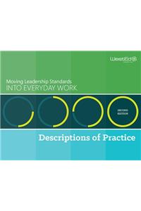 Moving Leadership Standards Into Everyday Work: Descriptions of Practice, Second Edition