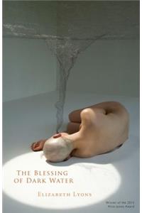 Blessing of Dark Water