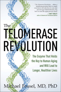 Telomerase Revolution