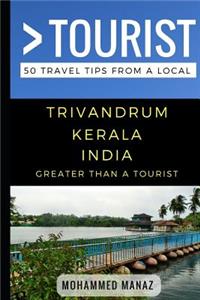 Greater Than a Tourist- Trivandrum Kerala India