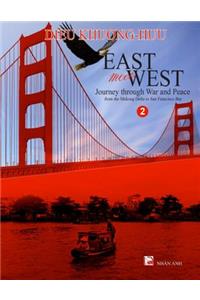 East meets West - Journey through War and Peace - Volume 2 (full color version)