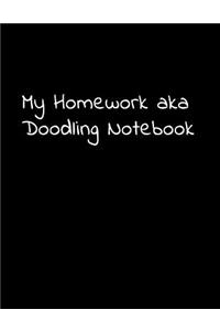 Notebook College Ruled Doodling Over Homework 200 Pages 8.5X11